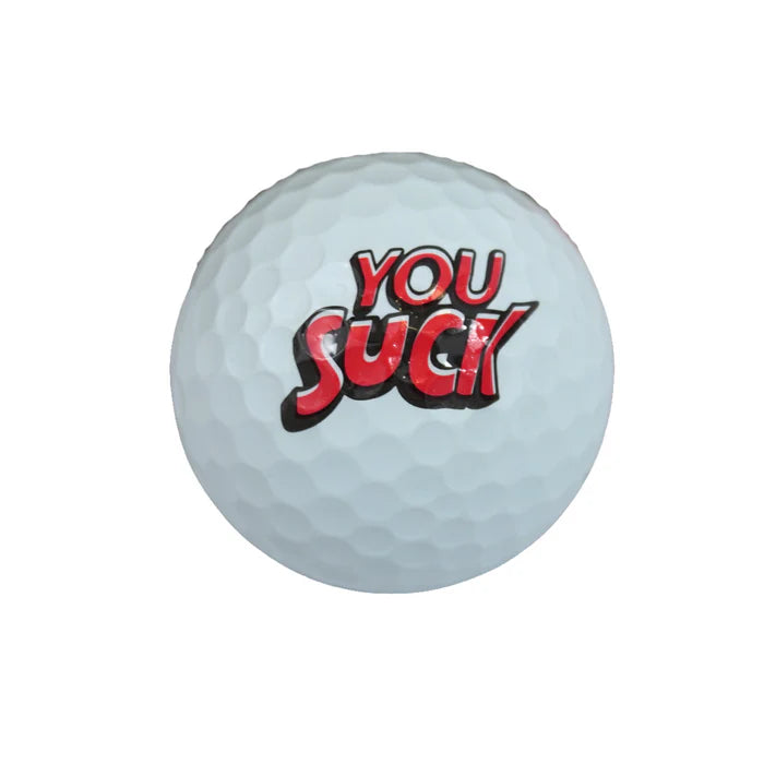 YOU SUCK GOLF BALLS